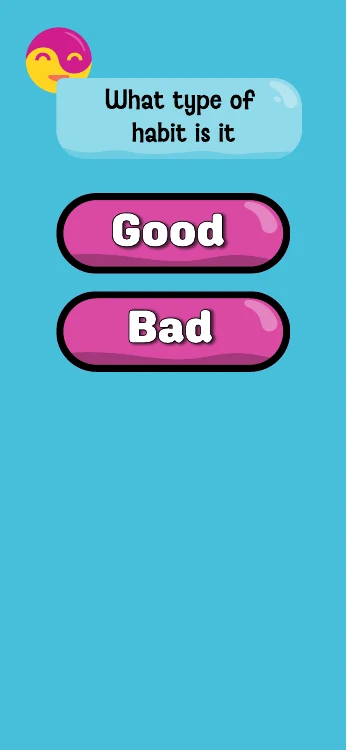 Original screen asking whether the habit is Good or Bad